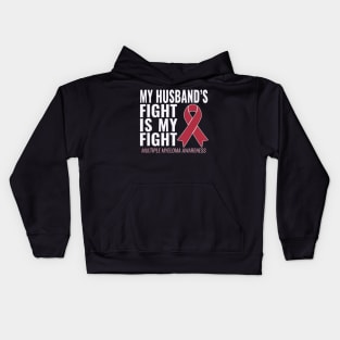 My Husbands Fight is My Fight Multiple Myeloma Kids Hoodie